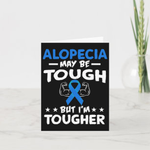 Tougher Than Alopecia T Shirt  Card