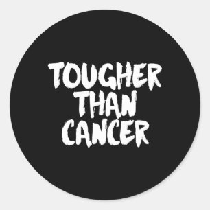 Tougher Than Cancer Cancer Survivor Classic Round Sticker