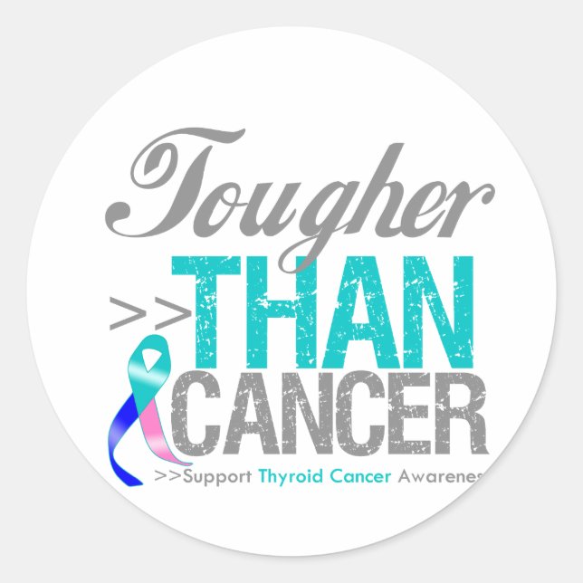 Tougher Than Cancer - Thyroid Cancer Classic Round Sticker (Front)