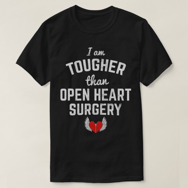 Tougher Than Open Heart Surgery ICD Surgery Bypass T-Shirt (Design Front)