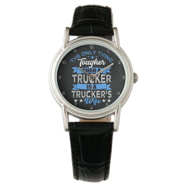 Tougher Than Trucker: Trucker's Wife Watch (Front)