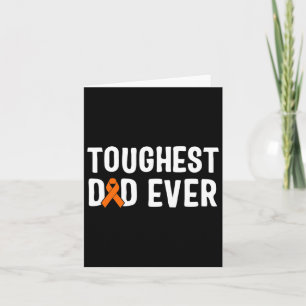 Toughest Dad Ever Leukaemia Awareness 1 Card