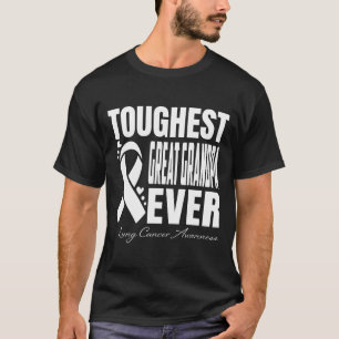 Toughest GREAT GRANDPA Ever Lung Cancer Awareness T-Shirt