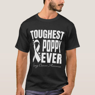Toughest POPPY Ever Lung Cancer Awareness T-Shirt
