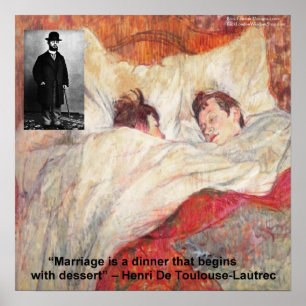 Toulouse-Lautrec Marriage Quote Poster
