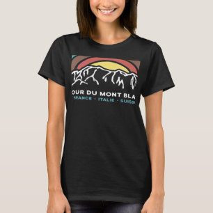 Tour du Mont Blanc Chamonix France Italy Switzerla T-Shirt
