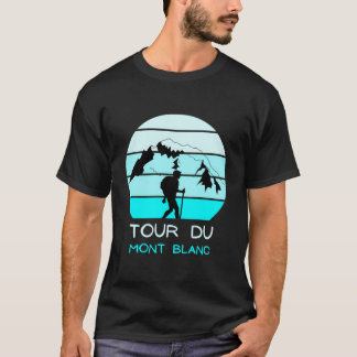 Tour Du Mont Blanc Europa Long Distance Hiking Tra T-Shirt