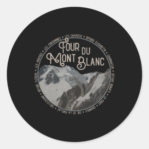 Tour Du Mont Blanc Gear European Hiking Trail Souv Classic Round Sticker