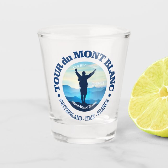 Tour du Mont Blanc (V) Shot Glass (Front)