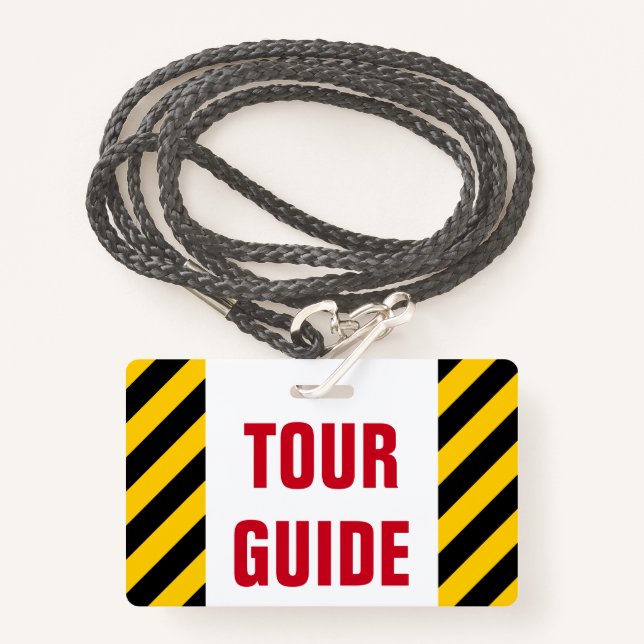 "TOUR GUIDE" + Black & Yellow Stripes Badge ID Badge (Front with Lanyard)