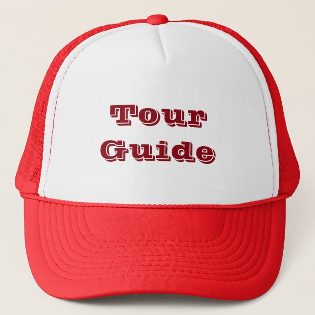 Tour Guide. Trucker Hat (Front)