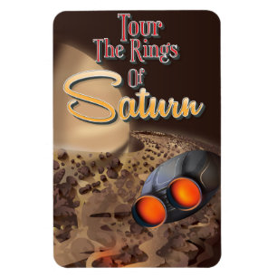 Tour the rings of Saturn Travel poster. Magnet