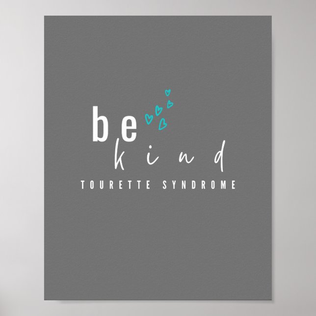 tourette syndrome. be kind. Poster & Prints (Front)