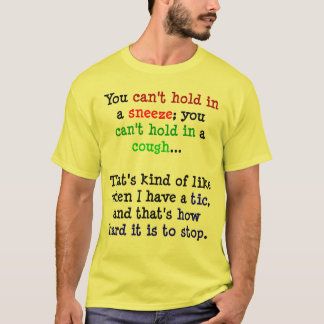 Tourette's Shirt
