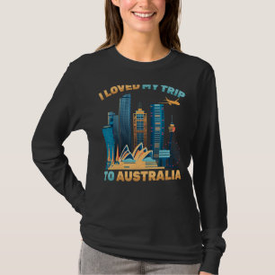 Tourist Travel I Loved My Trip To Australia To T-Shirt