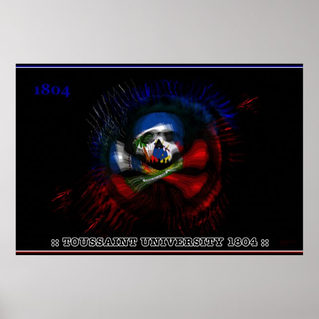 TOUSSAINT UNIVERSITY 1804 POSTER (Front)