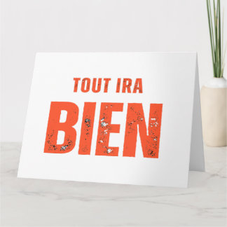 Tout Ira Bien  Card