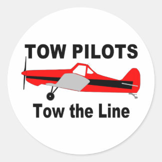 Tow Pilots Tow the line Classic Round Sticker