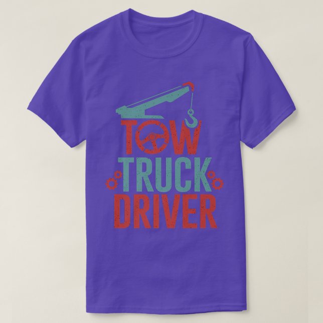 Tow Truck Driver Towing Trucking Trucks Operators  T-Shirt (Design Front)
