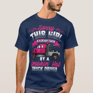 Tow Truck Driver Wife Girlfriend Gift Tow Trucker T-Shirt