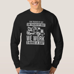 Tow Truck Driver Wrecker Tow Trucker T-Shirt