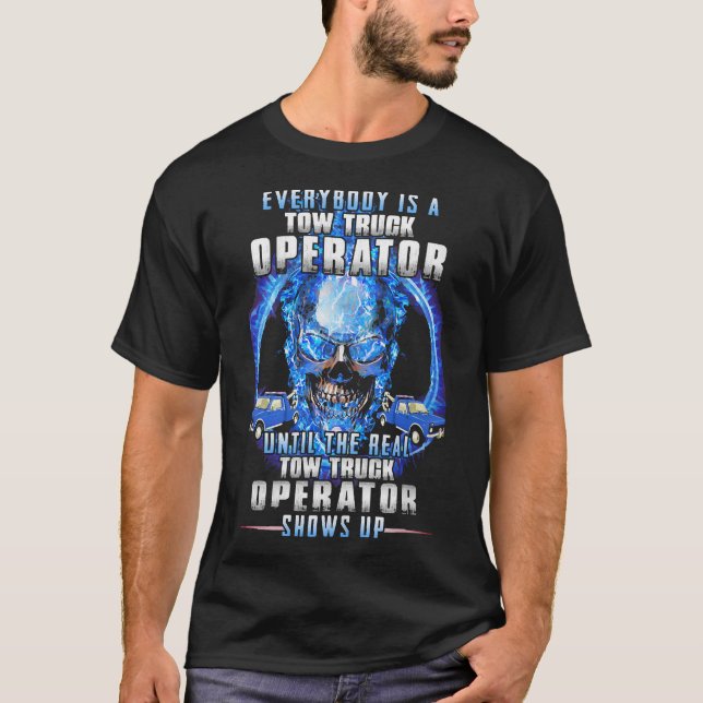 Tow Truck Operator T-Shirt (Front)