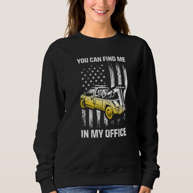 Tow Trucker Tow Truck Driver Tow Operator Breakdow Sweatshirt (Front)