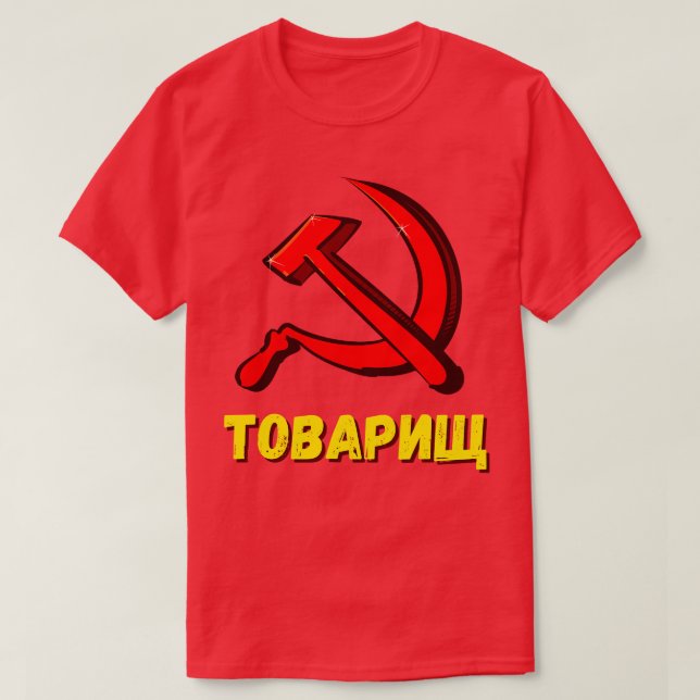 Towarishch Comrade Communism CCCP Humour T-Shirt (Design Front)