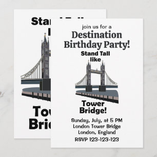 Tower Bridge Stand Tall Like Tower Bridge Birthday Invitation