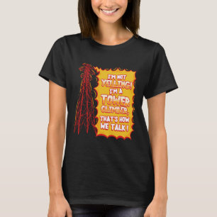 Tower Climber Industrial Climber Sticker  T-Shirt
