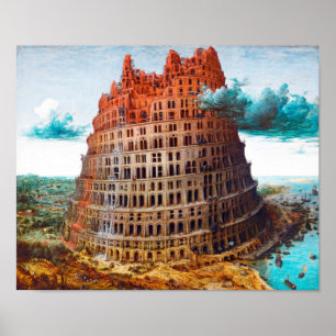 Tower of Babel, Pieter Bruegel the Elder Poster