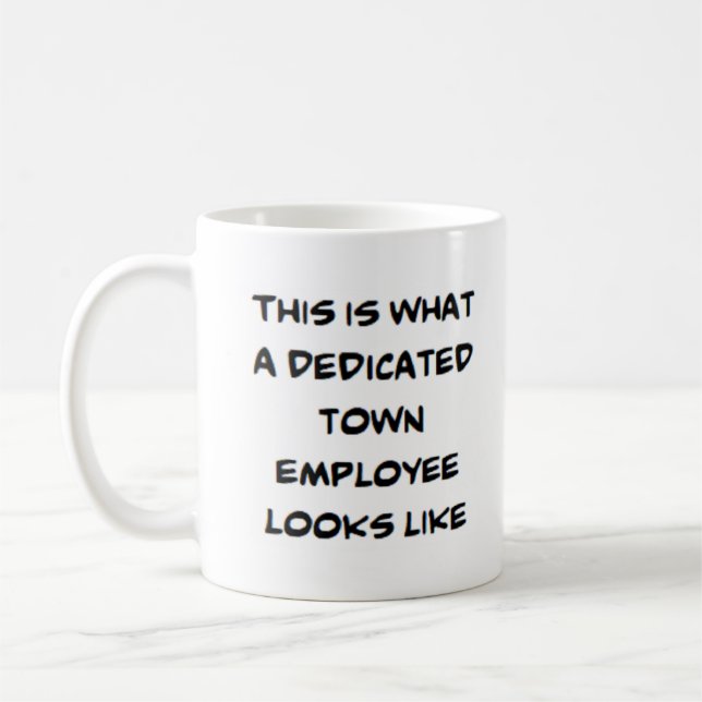 town employee, dedicated coffee mug (Left)