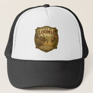 Town of Loomis (Post Office Established 1861) Trucker Hat