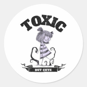 Toxic But Cute Creepy Funny Halloween Graphic  Classic Round Sticker