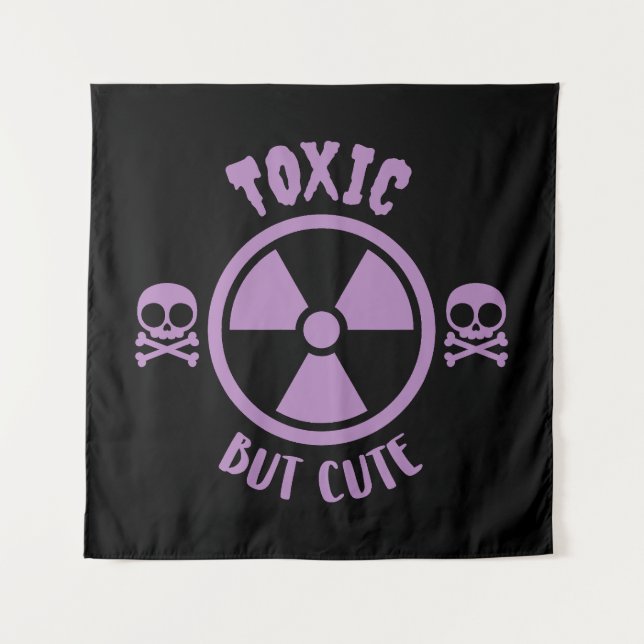 Toxic But Cute Warning Sign Tapestry (Front)