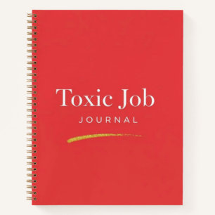 Toxic Job Journal