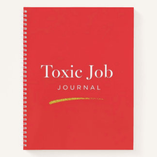 Toxic Job Journal
