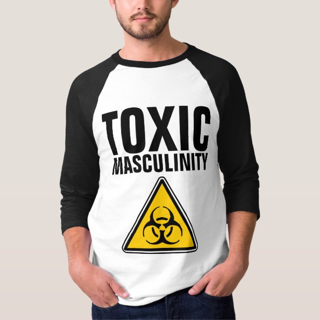 TOXIC MASCULINITY Funny Men's T-Shirts (Front)