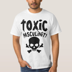 TOXIC MASCULINTY Funny Men's DAD T-Shirt