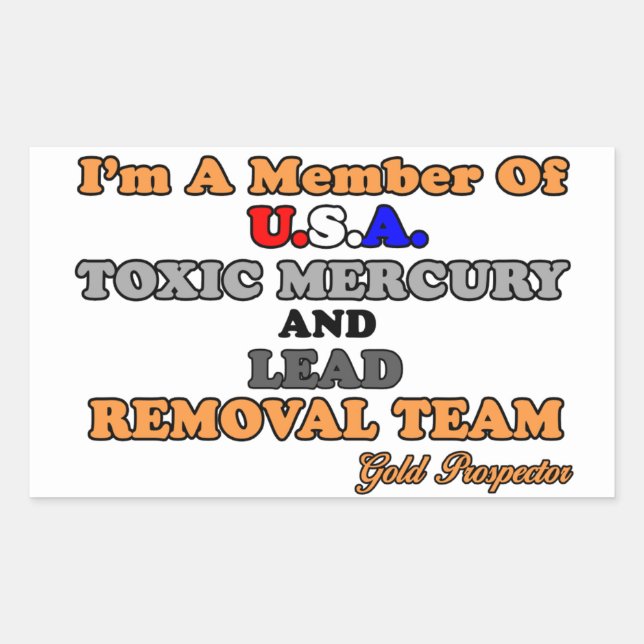 Toxic Mercury Removal Team Rectangular Sticker (Front)