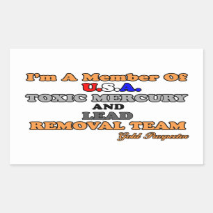 Toxic Mercury Removal Team Rectangular Sticker