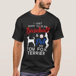 Toy Fox Terrier Funny Baseball Dog Owner Lover Xma T-Shirt