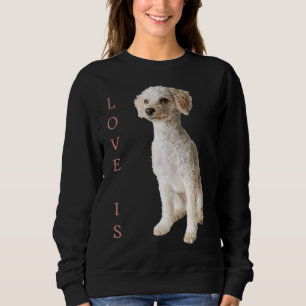 Toy Poodle Dog Mum Dad Love Pet Gift Sweatshirt