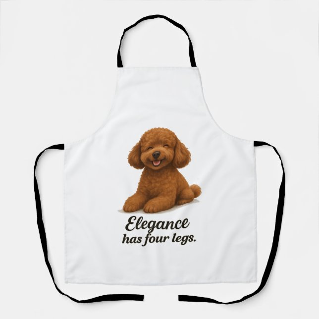 Toy Poodle � Elegance Has Four Legs Apron (Front)