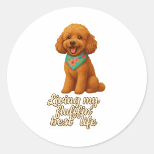 Toy Poodle – Living My Fluffin’ Best Life Classic Round Sticker
