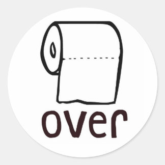 TP Toilet Paper Over Classic Round Sticker