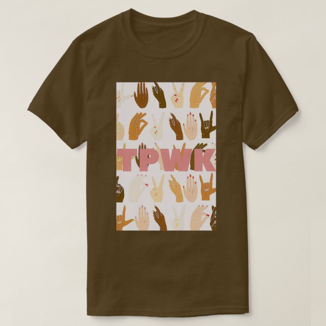 TPWK Sign Language T-Shirt (Design Front)