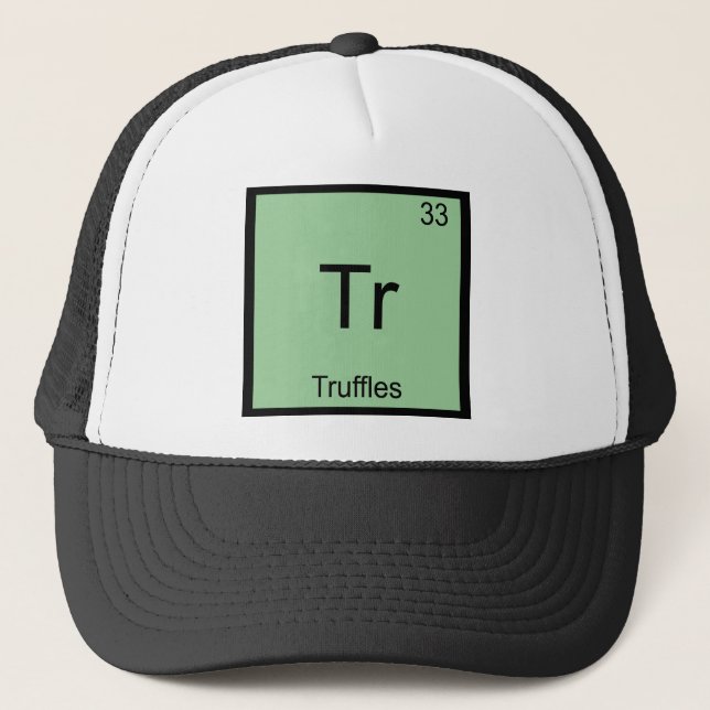 Tr - Truffles Funny Chemistry Element Symbol Tee Trucker Hat (Front)