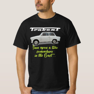 Trabant-Once upon a time T-Shirt