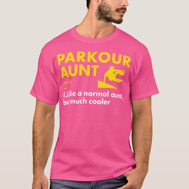 Traceur Aunt Definition Parkour T-Shirt (Front)